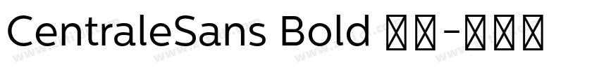 CentraleSans Bold 粗体字体转换